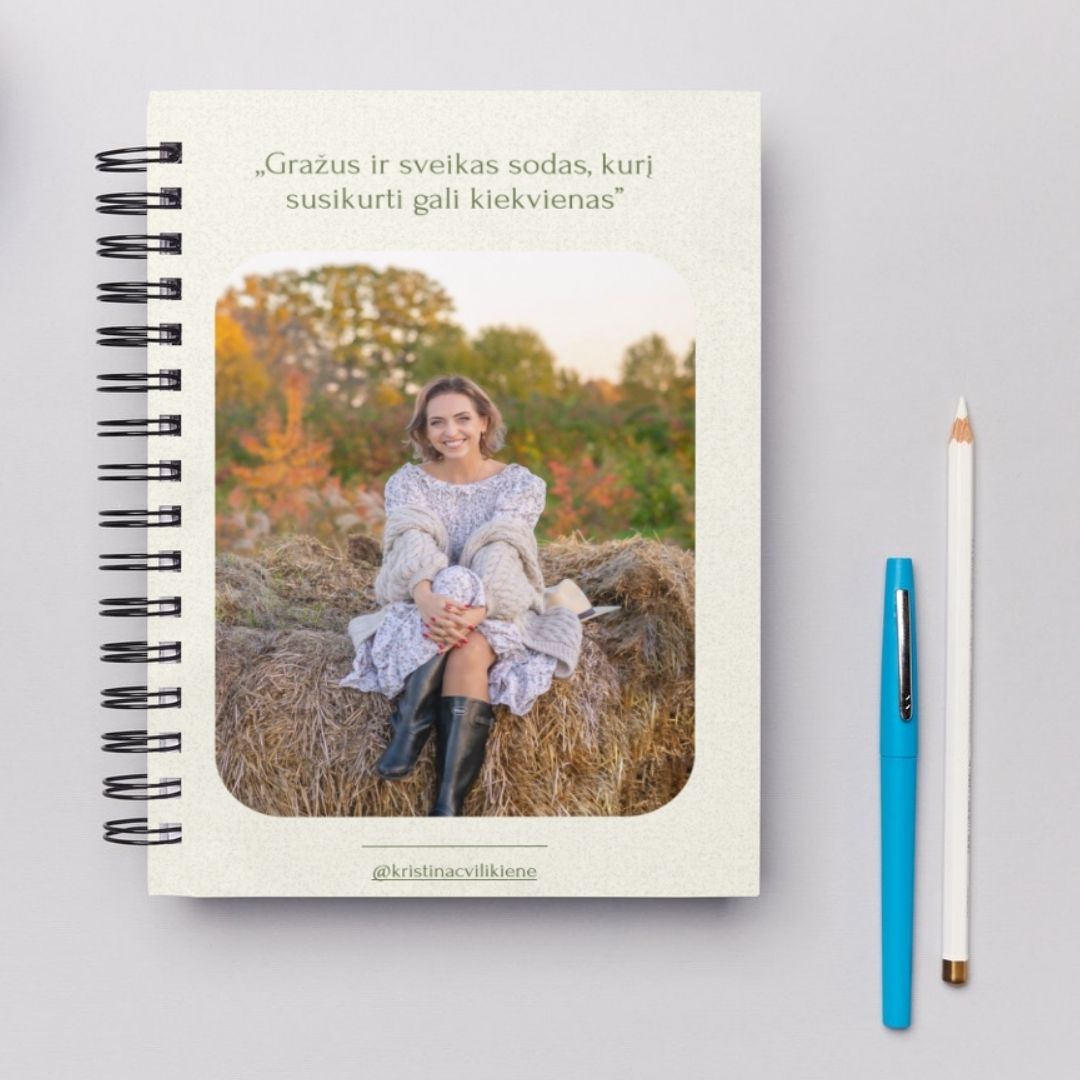 GRAŽUS IR SVEIKAS SODAS, KURĮ SUSIKURTI GALI KIEKVIENAS